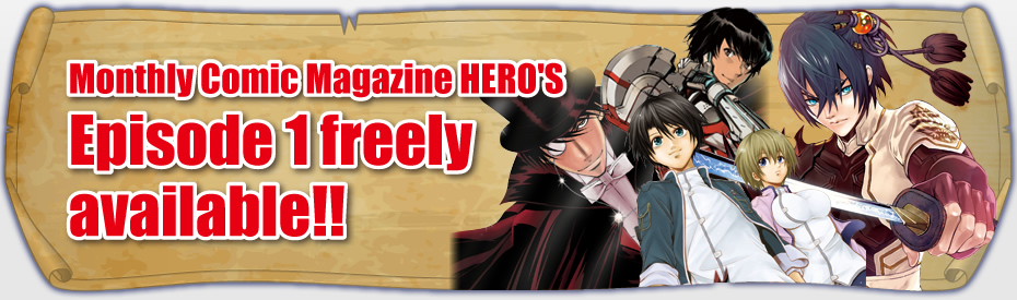 Monthly Comic Magazine HERO'S Episode 1 freely available!!